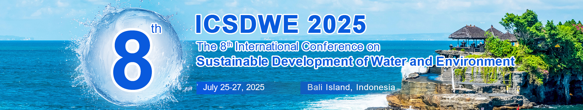 2025 The 8th International Conference on Sustainable Development of Water and Environment